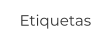 Etiquetas